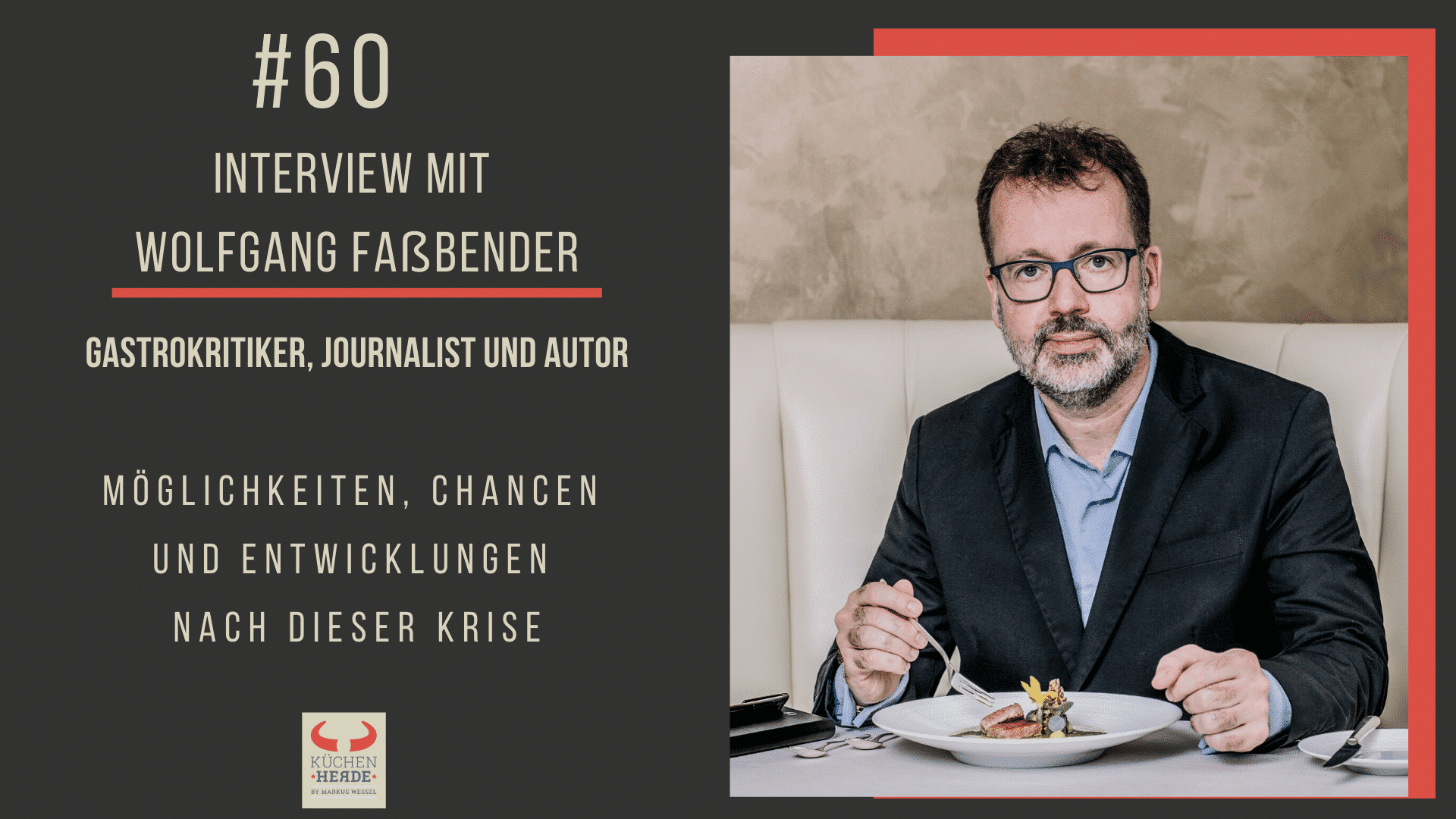 Wolfgang Faßbender – Gastrokritiker, Journalist und Autor