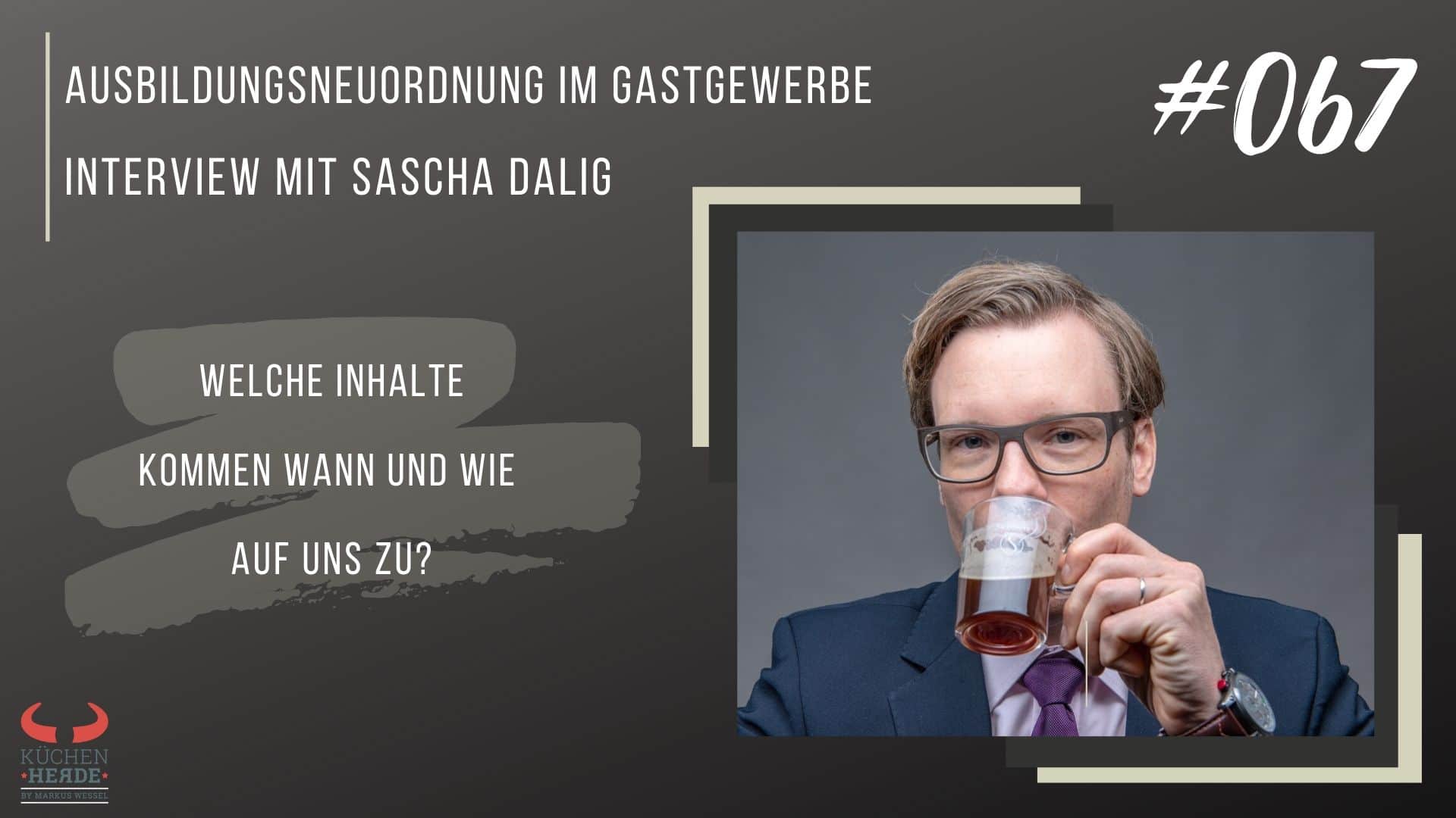 Ausbildungsneuordnung Interview mit Sascha Dalig